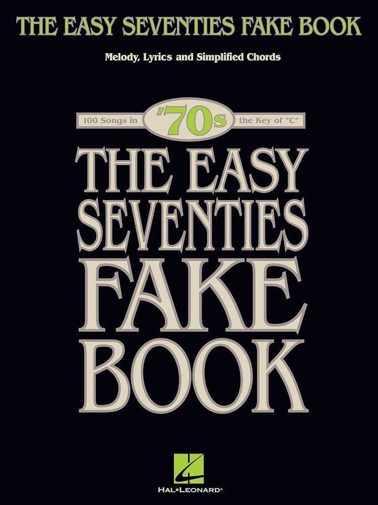 Amazon.co.jp: The Easy Seventies Fake Book (Fake Books